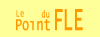 Le Point du FLE