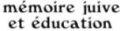 Mémoire Juive et Education